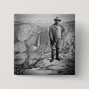 Teddy Roosevelt Glacier Point Yosemite Valley CA Pinback Button