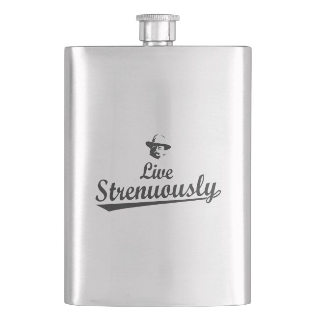 Teddy Roosevelt Live Strenuously Flask (Front)