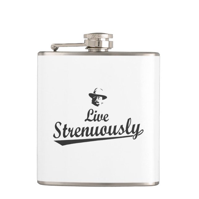 Teddy Roosevelt Live Strenuously Flask (Front)
