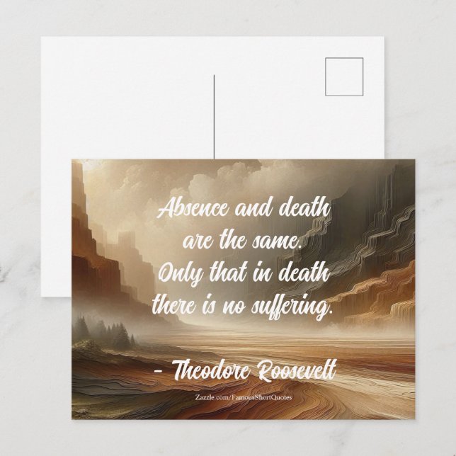 Teddy Roosevelt Quote - Absence Large Landscape Postcard (Front/Back)