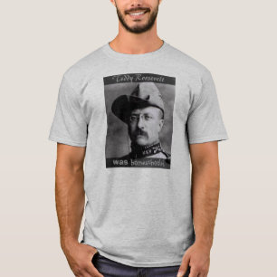 Teddy Roosevelt T-Shirt