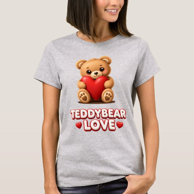 Tedyy Bear Love T-Shirt (Front)