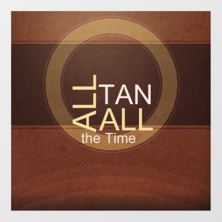 TEE All Tan All the Time Floor Decals