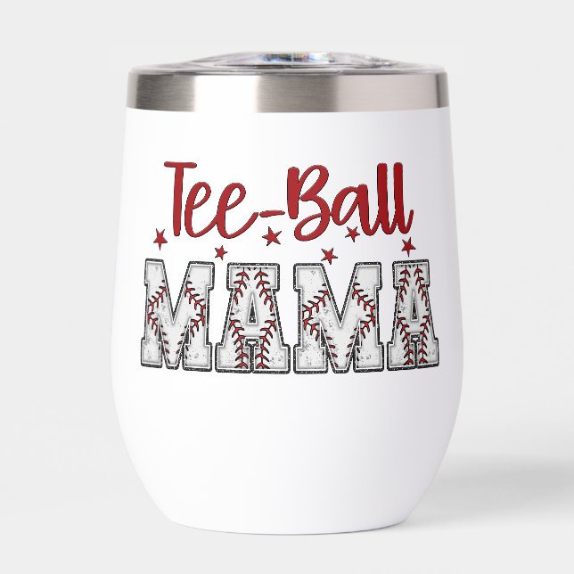 Tee-Ball Mama Baseball  Thermal Wine Tumbler (Front)