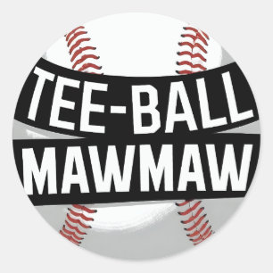 Tee-Ball Mamaw Funny Teeball Grandma Classic Round Sticker