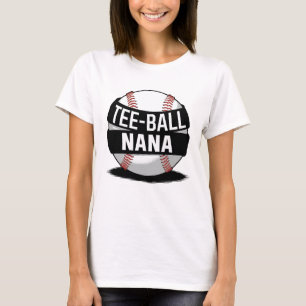 Tee-Ball Nana Funny Teeball Grandma T-Shirt