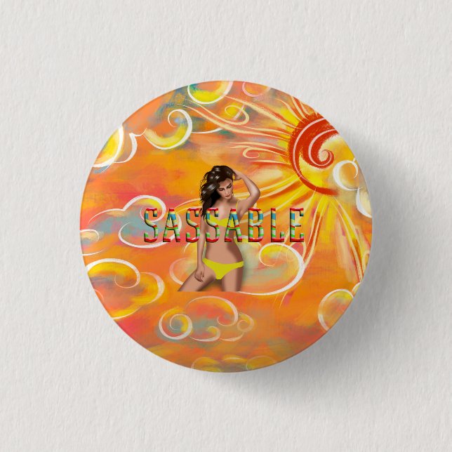 TEE Be Sassable Button (Front)