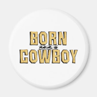 TEE Born Cowboy Magnet