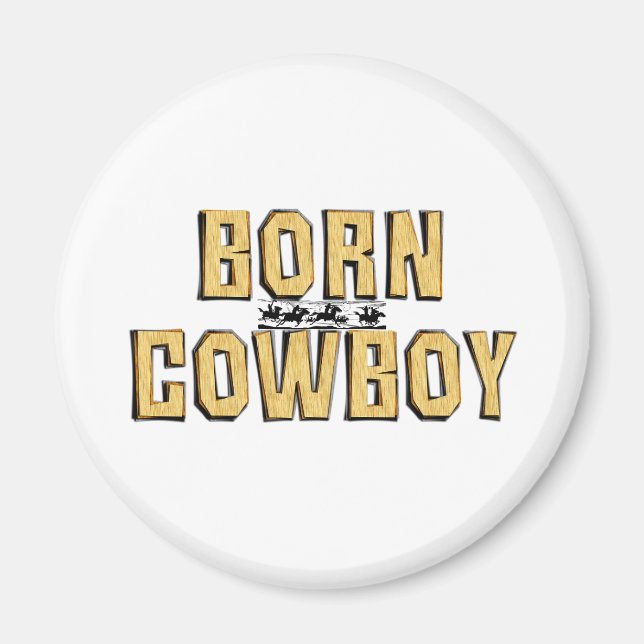 TEE Born Cowboy Magnet (Front)