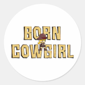 TEE Born Cowgirl Classic Round Sticker