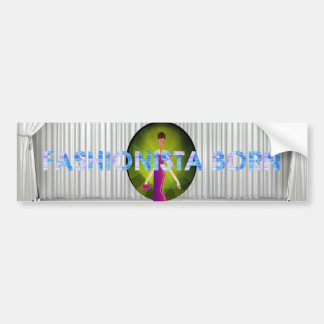 TEE Born Fashionista Bumper Sticker