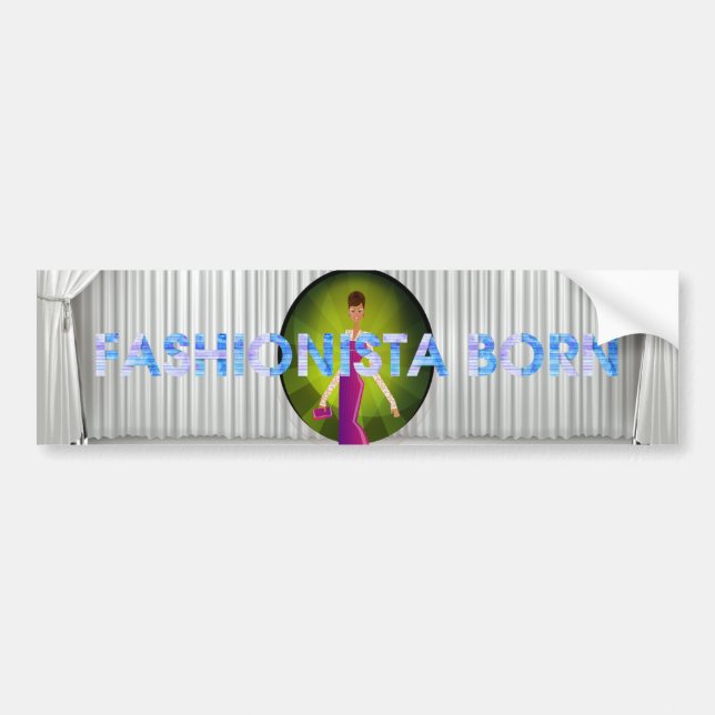 TEE Born Fashionista Bumper Sticker (Front)
