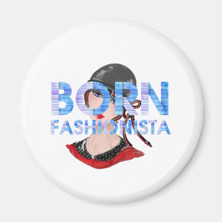 TEE Born Fashionista Magnet