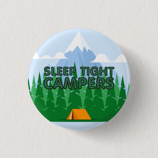 TEE Campers Sleep Slogan Button (Front)