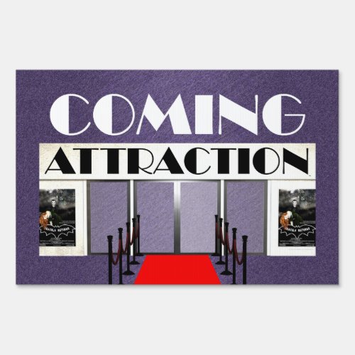 TEE Coming Attraction Yard Sign
