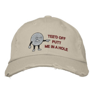 Tee’d Off Putt Me In A Hole Funny Embroidered Baseball Cap