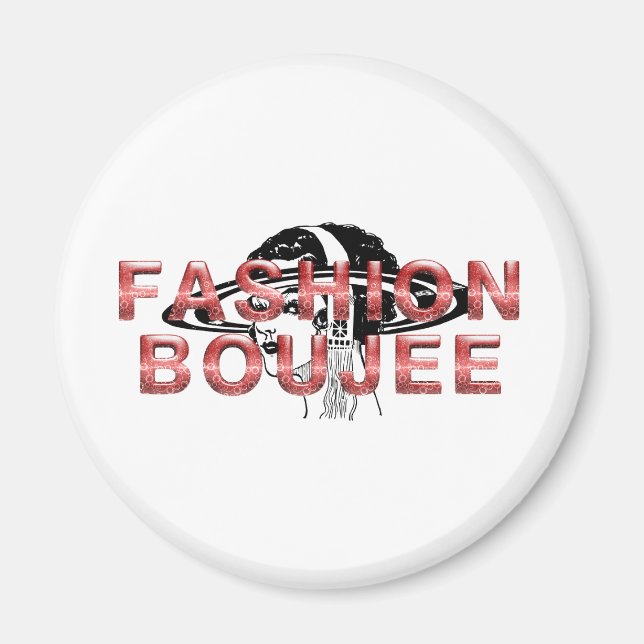 TEE Fashion Boujee Magnet (Front)