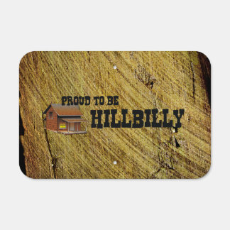 TEE Hillbilly Proud Metal Sign