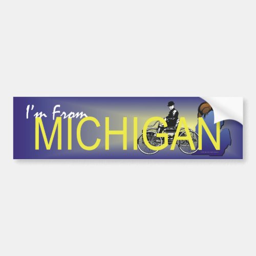 TEE Im From Michigan Bumper Sticker