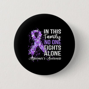 Tee In This Family No One Fights Heimer Alone Button