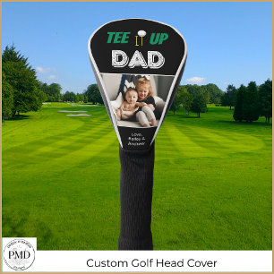 Tee It Up Dad Custom Father's Day Photo Golf Head Cover