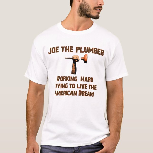 Tee Joe the Plumber American Dream (Front)