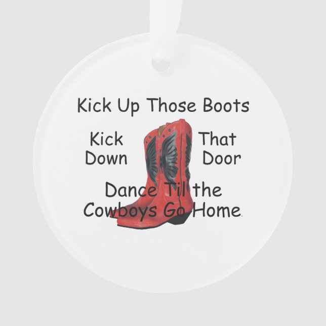 TEE Kick Up Those Boots Ornament (Front)