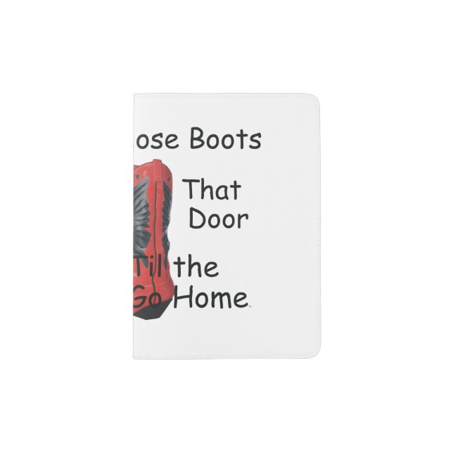 TEE Kick Up Those Boots Passport Holder (Front)