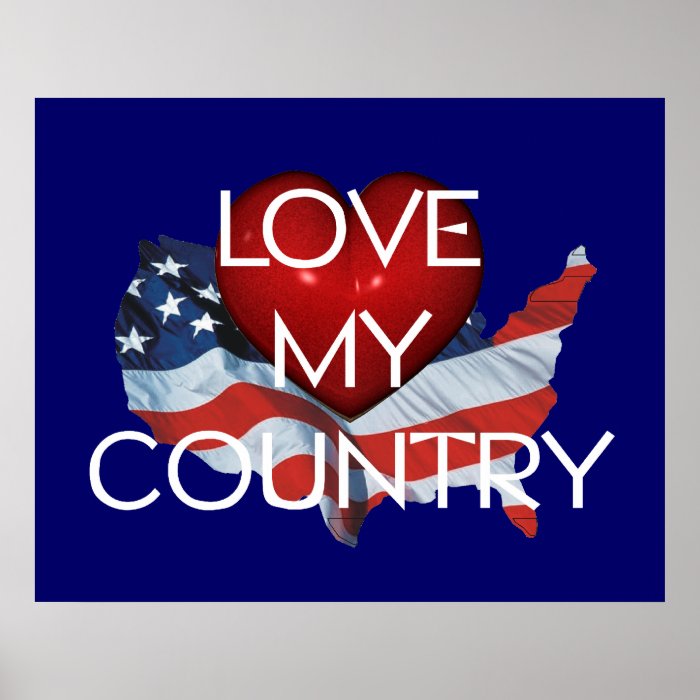 TEE Love My Country Posters