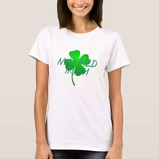 TEE Married Irish Ladies T-Shirts (Front)