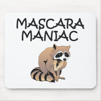 TEE Mascara Maniac Mouse Pad