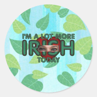 TEE More Irish Today Classic Round Sticker