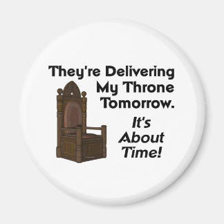 TEE My Throne Magnet