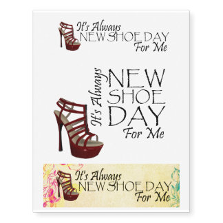 TEE New Shoe Day for Me Temporary Tattoos