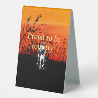 TEE Proud to be Country Table Tent