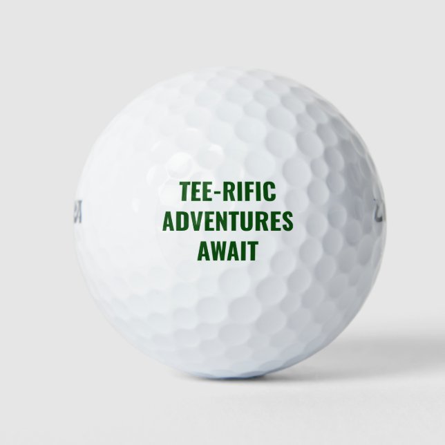 tee-rific adventures await funny pun golf balls (Front)