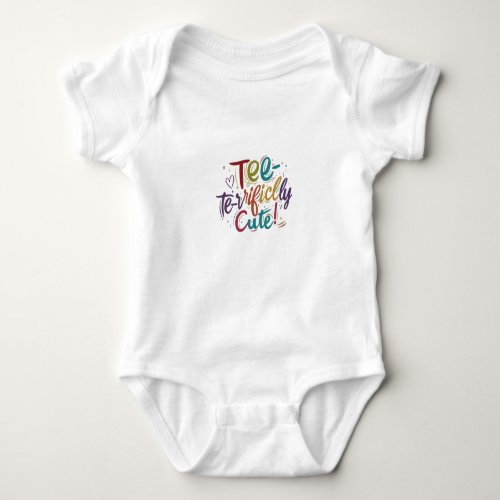 Tee_rrifically cute Edition Baby Bodysuit