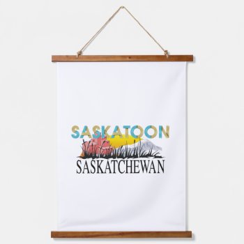 Tee Saskatoon Hanging Tapestry by teepossible at Zazzle