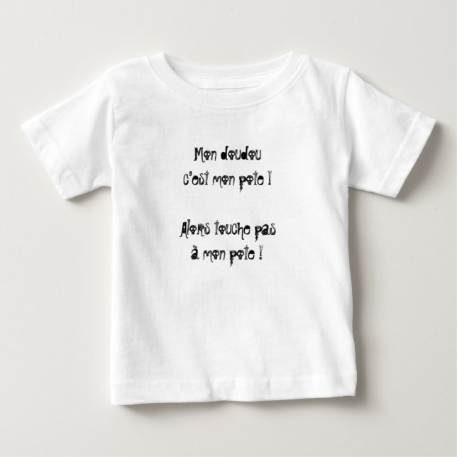 Tee-shirt baby “My security blanket it is my pal” Baby T-Shirt (Front)