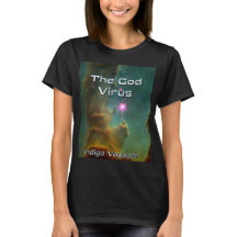 Tee shirt promoting The God Virus