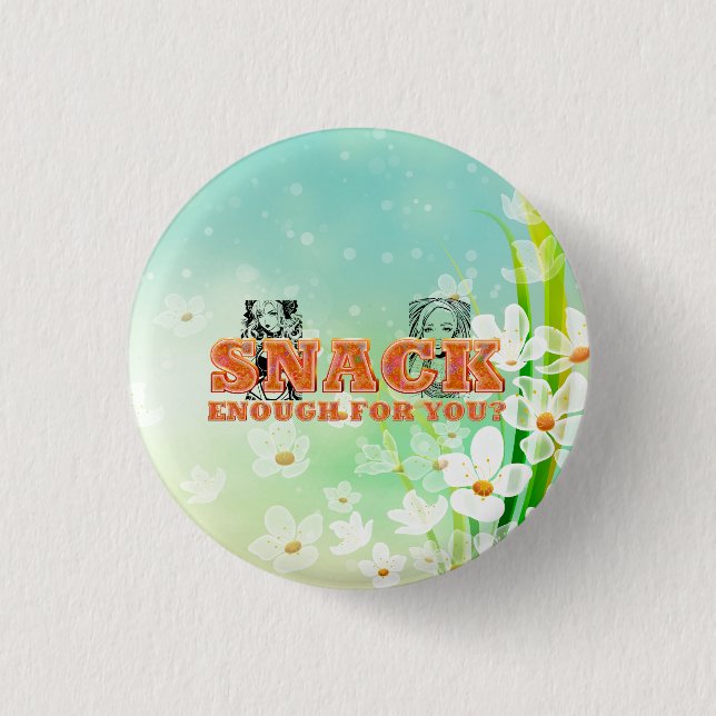 TEE Snack Enough Button (Front)