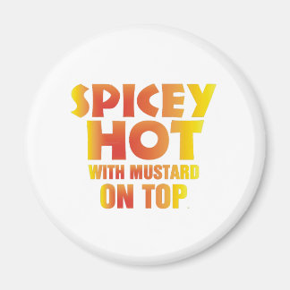 TEE Spicey Hot Magnet