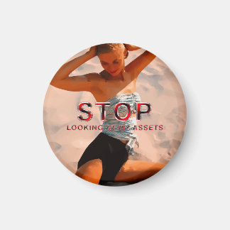 TEE Stop Looking at My Assets Magnet