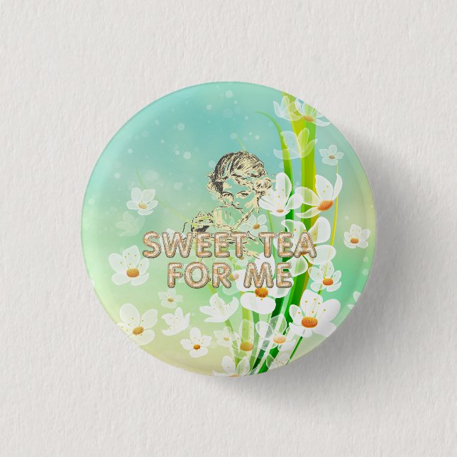 TEE Sweet Tea for Me Ladies T-Shirts Button (Front)