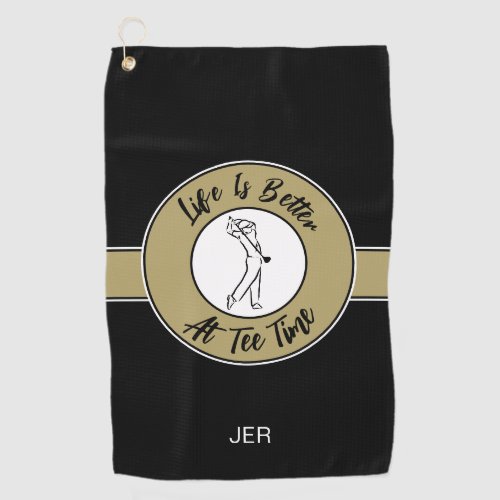 Tee Time Golfer Humor Sports Monogram Black Gold Golf Towel