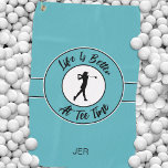 Tee Time Golfer Humor Sports Monogram Teal Black Golf Towel<br><div class="desc">Funny custom design features a female golfer silhouette set in a teal & black shaped circular border displaying curved text "Life Is Better At Tee Time!" in black. You will also find a simple to use template for a monogrammed name, initials or custom text. If you have any questions regarding...</div>