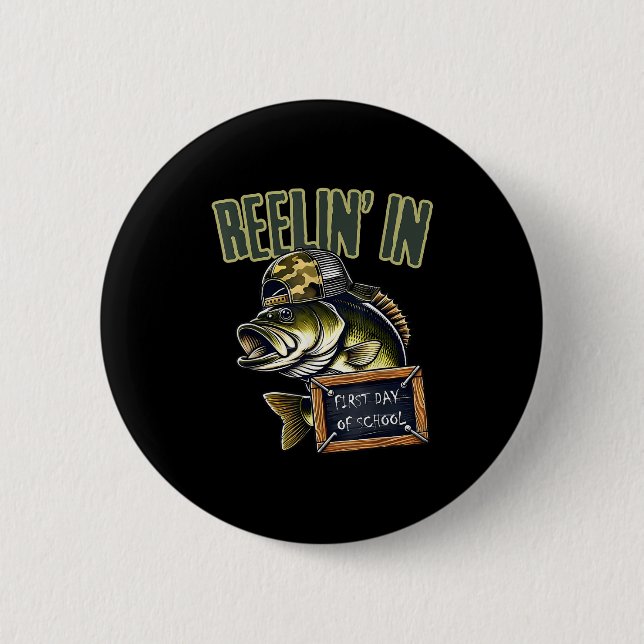 Teen Boys Fishing Reeling In First Day Of School B Button (Front)