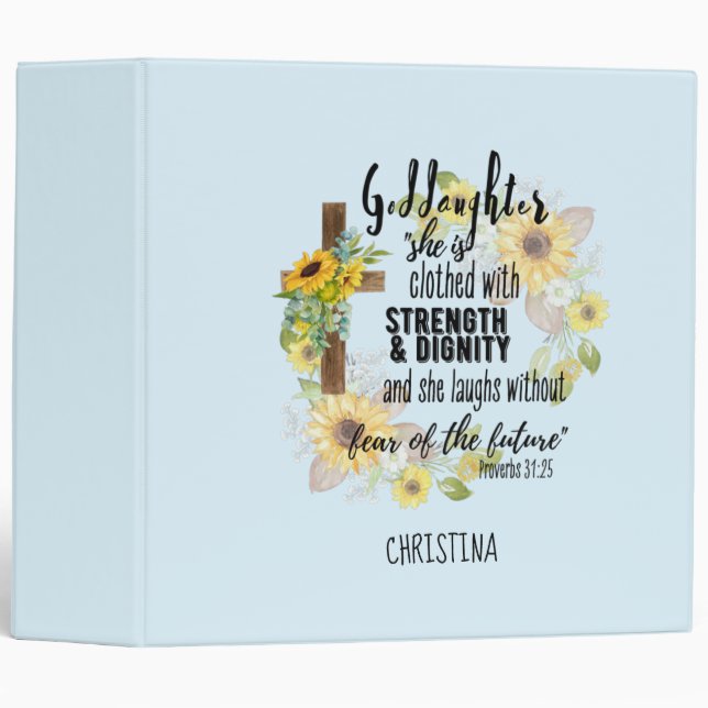 Teen Goddaughter Gift - Personalized Proverb Quote 3 Ring Binder (Front/Spine)