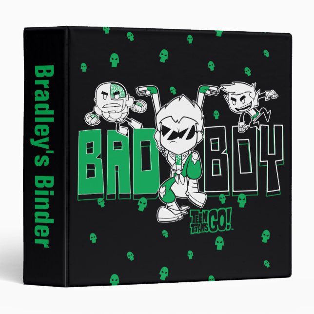 Teen Titans Go! | "Bad Boy" Robin, Cyborg, & BB Binder (Front/Spine)