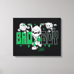 Teen Titans Go! "Bad Boy" Robin, Cyborg, & BB Canvas Print